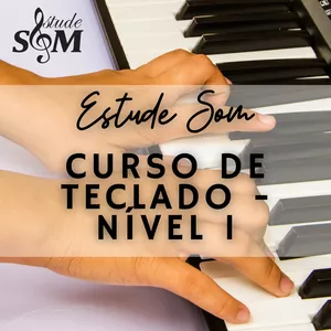 Imagem de capa para o Curso online Aprenda Teclado com o Método Estude Som - Nível 1
