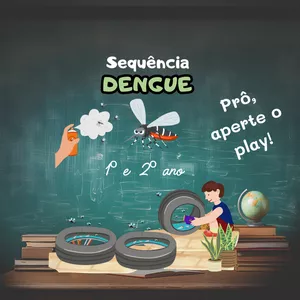 Imagem de capa para o Ebook Sequência "Dengue (1º e 2º ano)"
