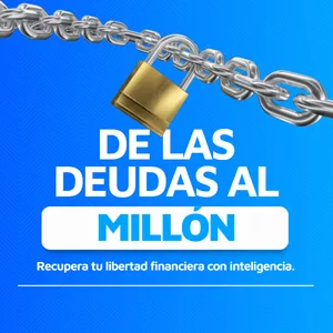 Imagen de portada para Ebook De las Deudas al Millón