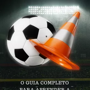 Imagem de capa para o Ebook Dominando a Bola: O Guia Completo para Aprender a Jogar Futebol com Excelência