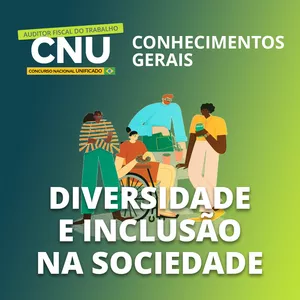 Imagem do curso Diversidade e Inclusão para o CNU - RETA FINAL