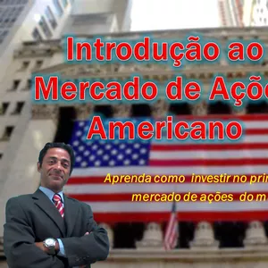 Imagem de Introdução ao Mercado de Ações Americano criado por Sandro Santos Especialista em Mercado Financeiro. na hotmart