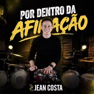 Imagem do curso POR DENTRO DA AFINAÇÃO I JEAN COSTA