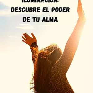 Imagen de portada para Ebook El camino hacia la iluminación descubre el poder de tu alma