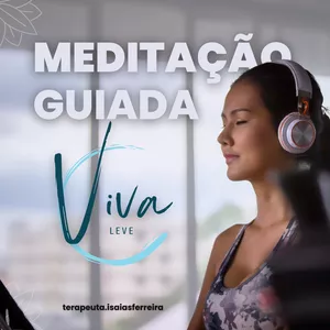 Imagem do curso Viva Leve: Meditações guiadas para ansiedade