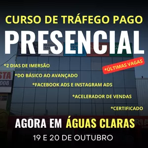 Imagem de capa para o Evento presencial CURSO PRESENCIAL DE TRÁFEGO PAGO 19 e 20 de Outubro em Águas Claras-DF