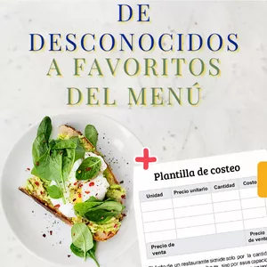 Imagen de portada para Ebook Ebook De Desconocidos a Favoritos del Menú + Plantilla para el costeo de tus platos. 