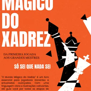 Imagem de capa para o Ebook O Mundo Mágico Do Xadrez 