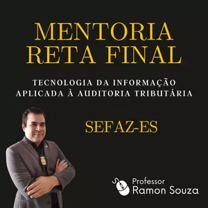 Imagem de capa para o Curso online Mentoria Reta Final - TI aplicada à auditoria para SEFAZ-ES