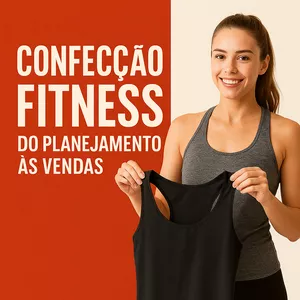 Imagem de capa para o Ebook Curso Completo de Confecção de Roupas Fitness: Do Planejamento às Vendas Online