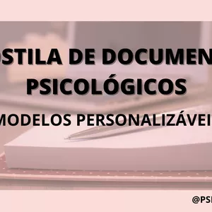 Imagem de capa para o Ebook Apostila de Documentos Psicológicos – Modelos Personalizáveis