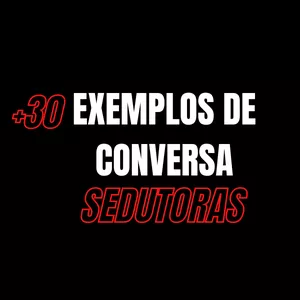Imagem de capa para o Curso online +30 Exemplos de Conversas Sedutoras