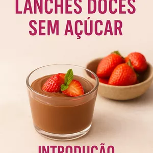 Imagem de capa para o Ebook E-book com 30 Receitas de Lanches Doces Saudáveis sem Açúcar