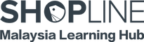 SHOPLINE Malaysia Learning Hub