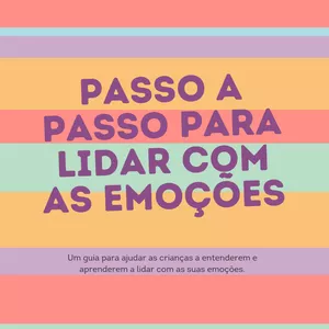 Imagem de capa para o Ebook Passo a Passo para lidar com as emoções