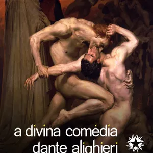 Imagem principal do produto Dante Alighieri - A divina comédia - Bilíngüe (Trad. Vasco Graça Moura)