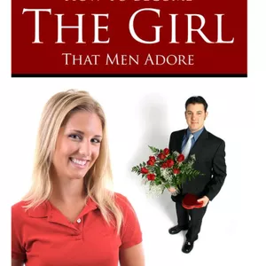 Cover image for Ebook HOW TO BECOME THE GIRL THAT MEN ADORE (E-BOOK).
