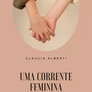 Imagem de capa para o Ebook Uma Corrente Feminina