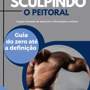 Imagem de capa para o Ebook Sculpindo o peitoral 