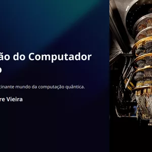 Imagem de capa para o Ebook "A Evolução da Computação Quântica: Descubra o Futuro da Tecnologia"