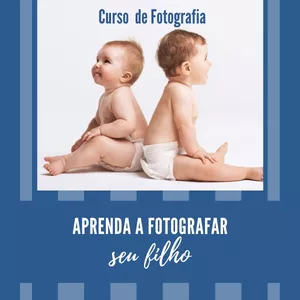Imagem de capa para o Curso online APRENDA A FOTOGRAFAR SEU FILHO 