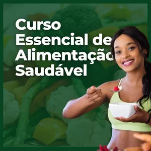 Imagem de Curso Essencial da Alimentação Saudável criado por Brasix Empreendimentos Digitais na hotmart