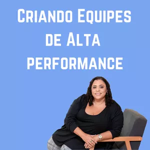 Imagem de capa para o Curso online ME - Criando Equipes de Alta performance