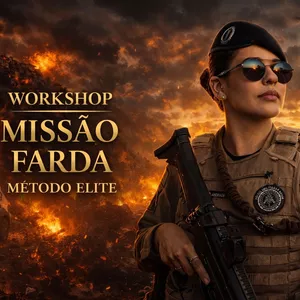 Imagem de capa para o Curso online Workshop Missão Farda- Método E.L.I.T.E 