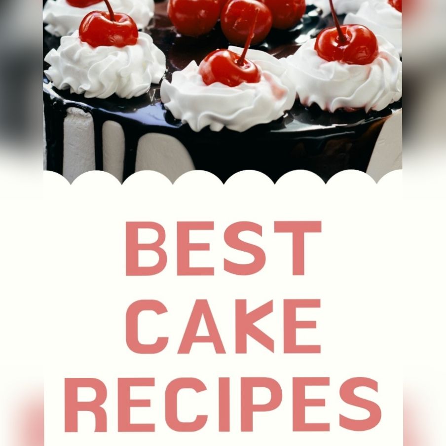 BEST CAKE RECIPES OF THE YEAR