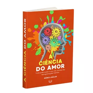 Imagem de capa para o Ebook A CIÊNCIA DO AMOR