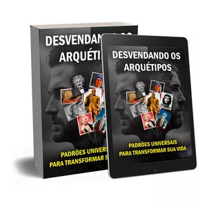 Imagem de capa para o Ebook Desvendando os Arquétipos: Utilizando Padrões Universais para Transformar sua Vida