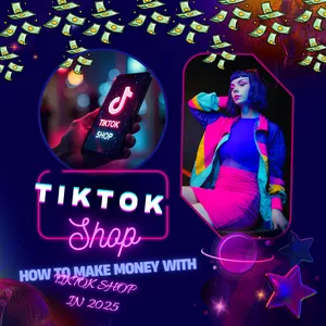 Cover image for Ebook HOW TO MAKE MONEY WITH TIK TOK SHOP IN 2025