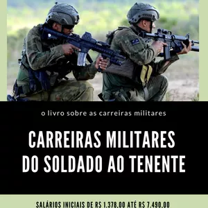 Imagem principal do produto Carreiras Militares do Soldado ao Tenente salários de R$ 1.378,00 ATE R$ 7.490,00 