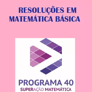 Imagem de capa para o Ebook MATEMÁTICA BÁSICA = QUESTÕES RESOLVIDAS (PROVAS)