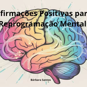 Imagem de capa para o Ebook Afirmações Positivas para Reprogramação Mental