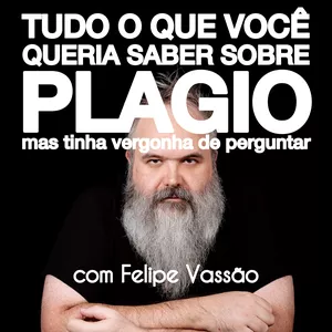 Imagem de capa para o Curso online Tudo o que você queria saber sobre PLÁGIO mas tinha vergonha de perguntar