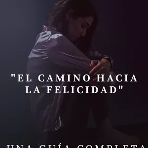 Imagen de portada para Ebook El camino hacia la felicidad: Una guía completa para superar la ansiedad y la depresión.