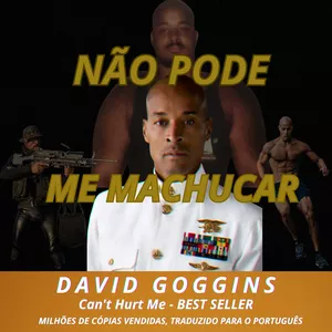 Imagem de capa para o Ebook David Goggins - Can't Hurt Me (Não Pode Me Machucar) - Livro Completo + Resumo 