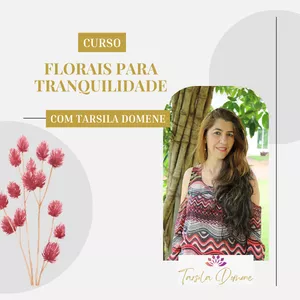 Imagem do curso Florais para a Tranquilidade: modulando a ansiedade de forma natural