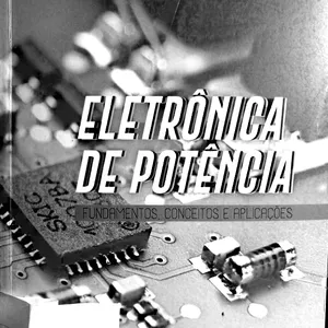 Imagem de capa para o Ebook Eletrônica de Potência - Montie Alves