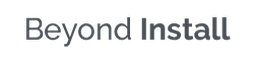 Beyond Install