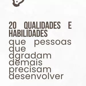 Imagem de capa para o Ebook 20 qualidades e habilidades que pessoas que agradam demais precisam desenvolver