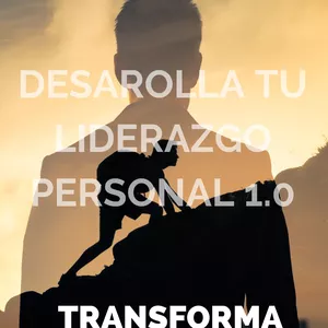 Imagen de portada para Ebook TRANSFORMA TU VIDA DESDE EL INTERIOR - DESAROLLA TU LIDERAZGO PERSONAL 1.0