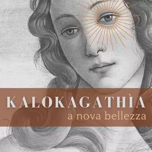 Imagem principal do produto Kalokaghatia: a nova bellezza