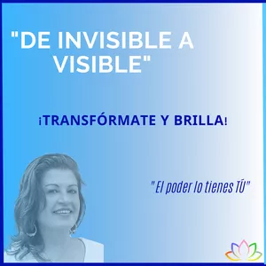 Imagen de portada para Curso online "De Invisible a Visible: ¡Transfórmate y brilla!"