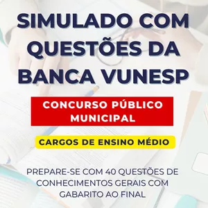 Imagem de capa para o Ebook SIMULADO COM QUESTÕES DA BANCA VUNESP - Nível Médio