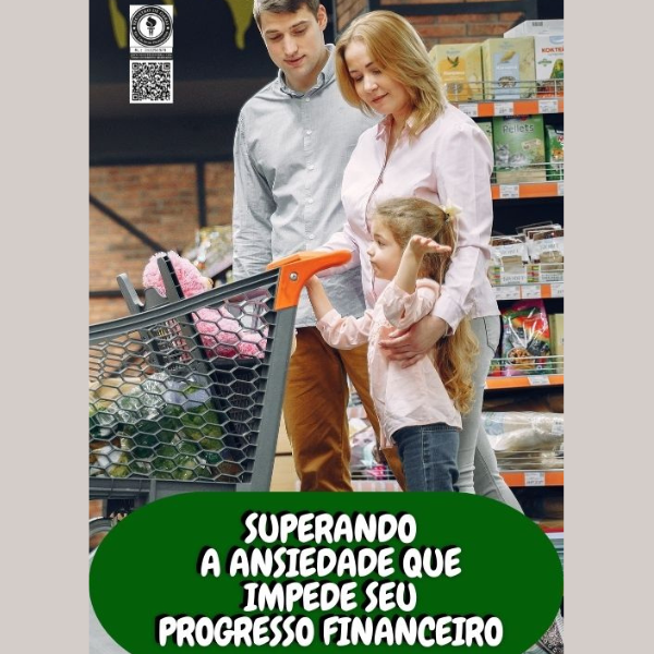 Imagem do curso Superando a Ansiedade que Impede Seu Progresso Financeiro