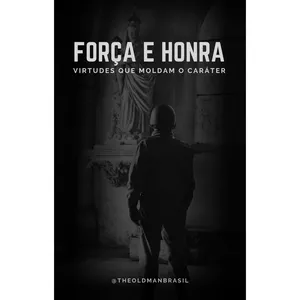 Imagem de capa para o Ebook Força e Honra