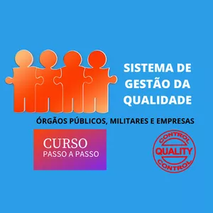 Imagem do curso Como Montar um Sistema de Gestão da Qualidade. Passo a Passo. Órgãos públicos, Militares e Empresas
