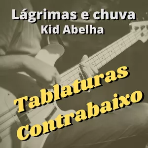 Imagem de capa para o Ebook "Lágrimas e Chuva" - Tablatura de contrabaixo